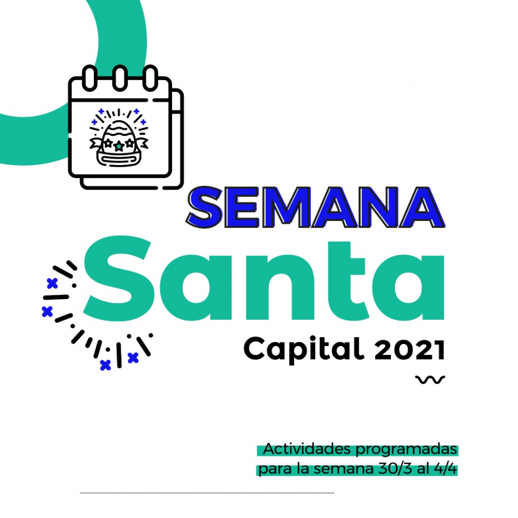 Agenda cargada en Capital para Semana Santa