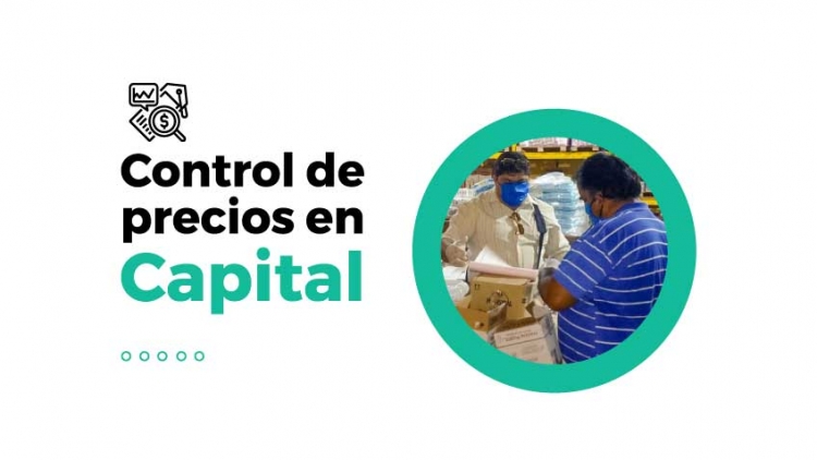 Capital sale a controlar sobreprecios junto a Defensa del Consumidor